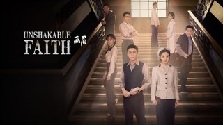 🇨🇳 EP. 10 | Unshakable Faith (2023) [Eng Sub]