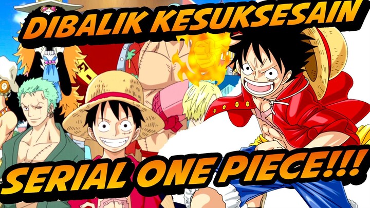 Dibalik kesuksesan anime One Piece!!