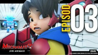 MECHAMATO MUSIM 1 EPISODE 3 SUB MALAY