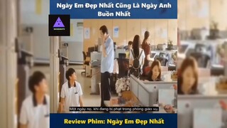 Tóm tắt phim: Ngày em đẹp nhất p1 #reviewphimhay