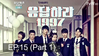 ห้ามพลาด✨ Reply 1997 ย้อนรอยรัก 1997 พากย์ไทย EP15_1