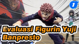 Divergent Fist / Black Flash / Evaluasi Hadiah Figurin Banpresto Yuji / MTL | Express_1