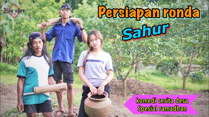 persiapan ronda sahur