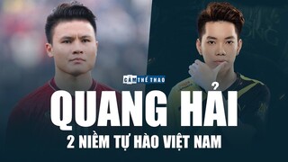 QUANG HẢI | 1 CÁI TÊN – 2 NIỀM TỰ HÀO VIỆT NAM