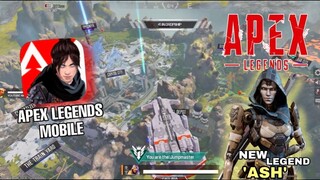 APEX LEGENDS MOBILE GAMEPLAY 😍New LEGEND ‘ASH’