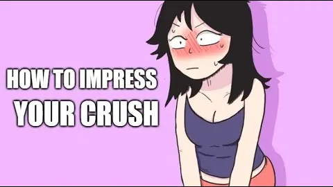 how to impress your crush 😳
