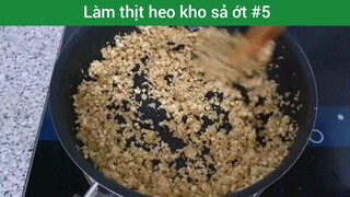 Làm thịt heo kho sả ớt p5