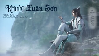 [Vietsub] Khước Xuân Sơn - Chu Tử Dung | OST Hệ Thống Tự Cứu Của Nhân Vật Phản Diện