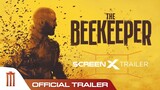 The Beekeeper นรกเรียกพ่อ - Official ScreenX Trailer