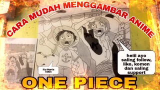 cara mudah menggambar anime ONE PIECE