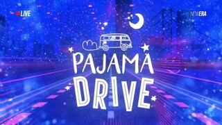 PAJAMA DRIVE - 03052025