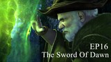 The Sword Of Dawn Episode 16 Sub Indo1080p