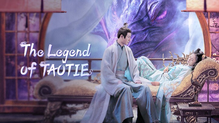 🇨🇳 EP. 6 | The Legend Of Taotie (2024) [Eng Sub]