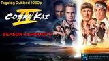 [S04.EP09] Cobra Kai - The Fall |NETFLIX SERIES |TAGALOG DUBBED |1080p