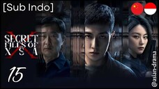 Secret Files of XSA (2025) – Eps. 15 [Sub Indo]