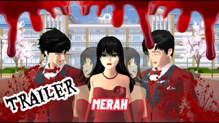 Merah (Trailer) || Sakura School Simulator || Sakura Hantu || Film Horor || Sakura Horor