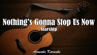 Nothing's Gonna Stop Us Now -Starship/MYMP (Acoustic Karaoke)