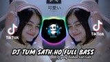 DJ Tum Sath Ho X Kamu Punya Pacar Lagi ( Mashup ) Viral Tiktok Terbaru 2021