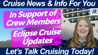 CRUISE NEWS! Princess Crew Members are Fantastic | Train Delays | Eclipse Updates | Egypt