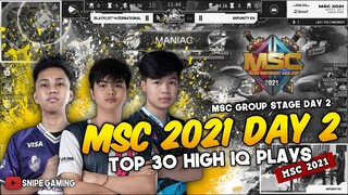 MSC 2021 TOP 30 HIGH IQ PLAYS - GROUP STAGE DAY 2,Wise Maniac, Evos Ferxiic, Imunity KH Oppi Outplay