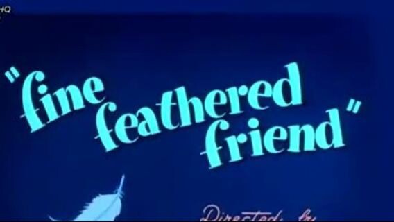 Tom and Jerry - Fine Feathered Friend