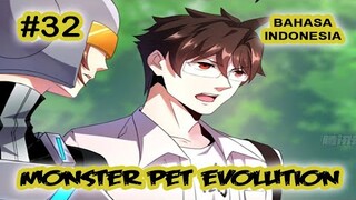 Monster Pet ch 32 [Indonesia]