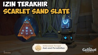 Cara Mendapatkan izin Terakhir Scarlet Sand Slate & Hidden Achievement【Genshin Impact】
