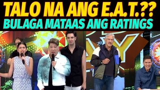 EAT BULAGA E.A.T. MATAAS ANG RATINGS PERO MABABA NAMAN SA ONLINE VIEWS REACTION VIDEO