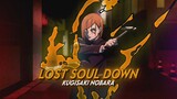 The Lost Soul Down 𓆩🧡𓆪 [AMV/Edit] 𝕂𝕦𝕘𝕚𝕤𝕒𝕜𝕚 ℕ𝕠𝕓𝕒𝕣𝕒