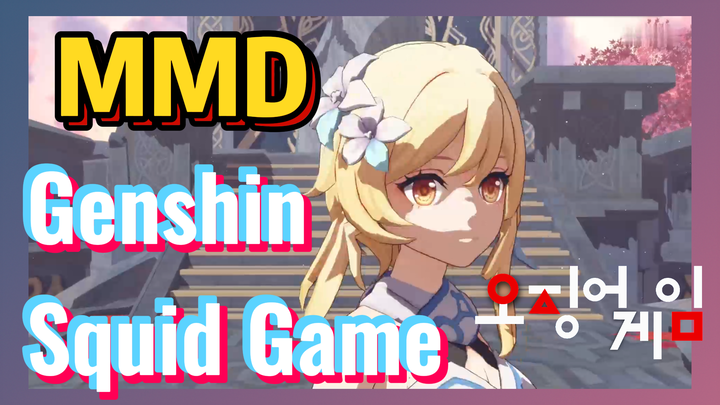 Genshin MMD Squid Game
