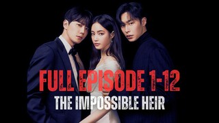 THE IMPOSSIBLE HEIR | FULL EPISODE 1-12 | KISAH BALAS DENDAM SI MISKIN