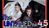 The Untamed Ep 45 Tagalog Dubbed HD