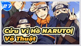 Cửu Vĩ Hồ Naruto| Tổng hợp Võ Thuật_S27