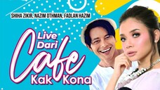Telefilem Live Dari Kafe Kak Kona 2021