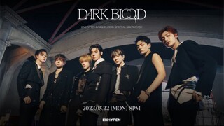 ENHYPEN COMEBACK SPECIAL SHOWCASE 'DARK BLOOD' (Clean Video Ver)