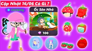 PLAY TOGETHER | CẬP NHẬT 16/06 CÓ GÌ ? TOÀN ĐỒ XỊN