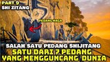 SATU DARI 7 PEDANG YANG MENGGUNCANG DUNIA - ALUR CERITA XIJITANG PART 9