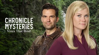 Chronicle Mysteries: Vines That Bind (2019) | Mystery | Western Movie