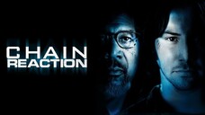 Chain Reaction (1996) เร็วพลิกนรก