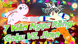 [7 Viên Ngọc Rồng] Bí mật ích kỷ| Goku VS. Jiren| Hoạt hình người que_2