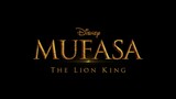 MUFASA: The Lion king |Teaser trailer