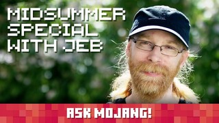 Ask Mojang Midsummer Special with Jeb