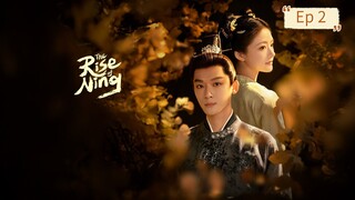 Rise Of Ning Episode 2