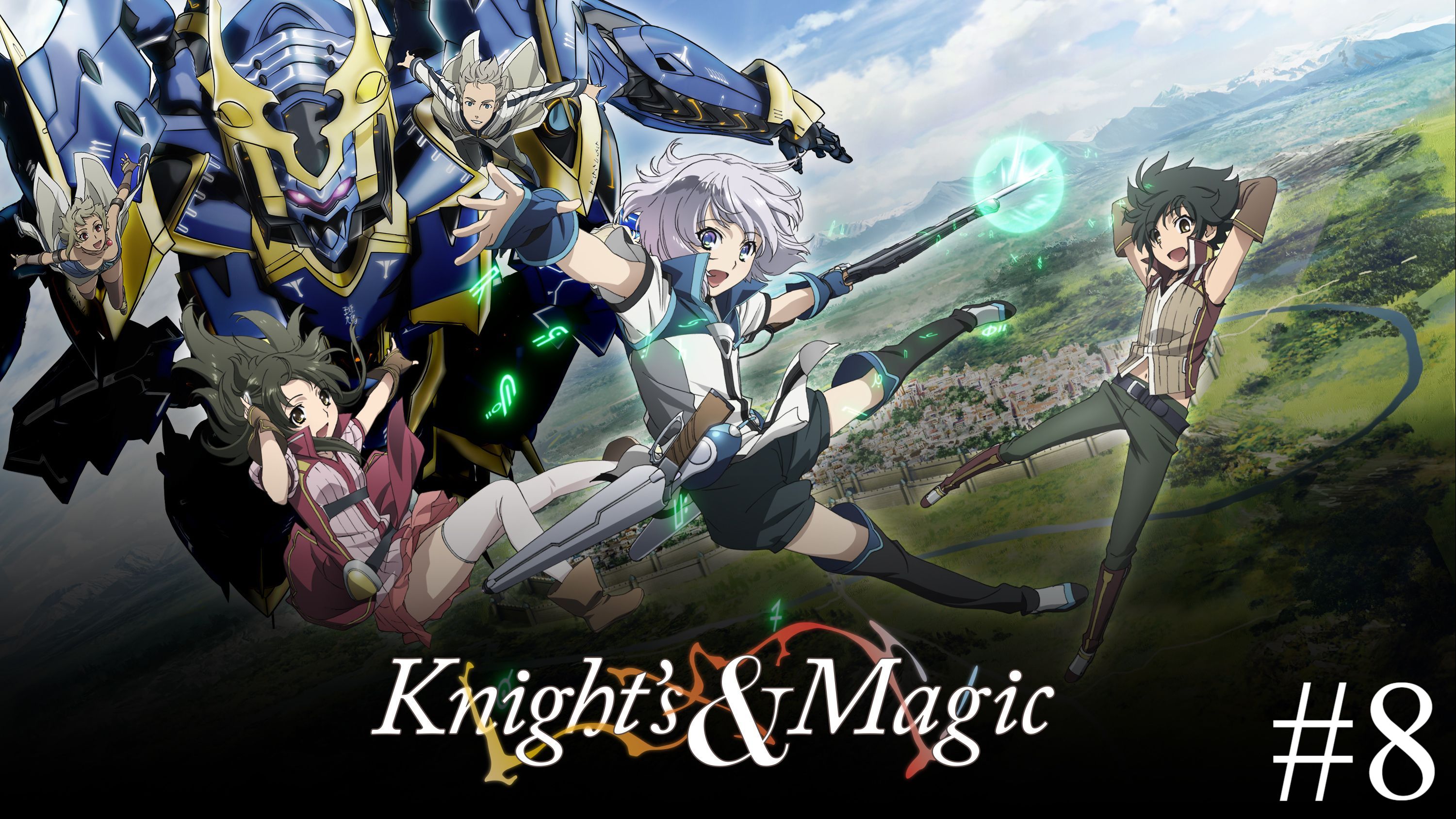 Knight's and Magic Episode #08  The Anime Rambler - By Benigmatica