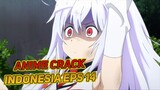 Tertangkap Basah | Anime Crack Indonesia Episode 14