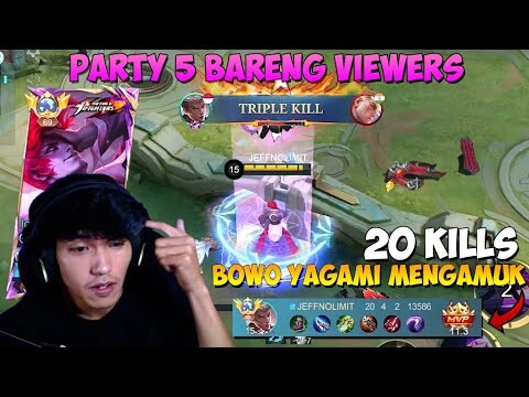 PARTY 5 BARENG VIEWERS AUTO KITA TUNJUKKAN AKSI BOWO YAGAMI TERKUAT DI BUMI 🥵🔥