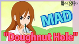 [Hori san to Miyamura kun] MAD |  "Doughnut Hole"