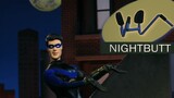 [Robot Chicken Fragment] Pengangkat pinggul merek Nightwing, Anda pantas mendapatkannya!