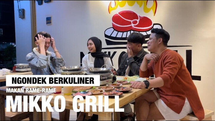 EPS 2 NGONDEK BERKULINER BARENG MIKKO GRILL