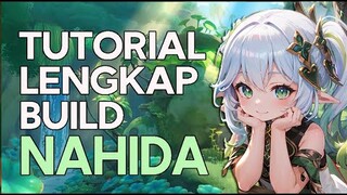 Tutorial Lengkap Build Nahida | Guide Weapon dan Artifact | Genshin Impact Indonesia